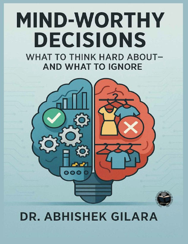MIND-WORTHY DECISIONS