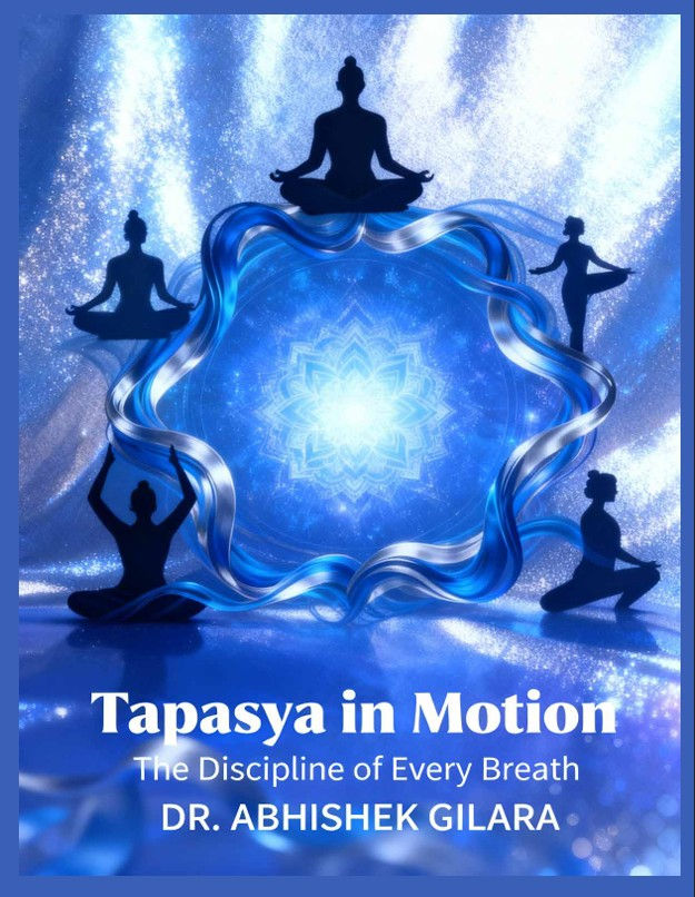 TAPASYA IN MOTION