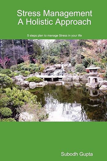Garden scene with a pond, rocks, plants, and a stone lantern under a green cover. Text: "Stress Management A Holistic Approach" by Subodh Gupta.