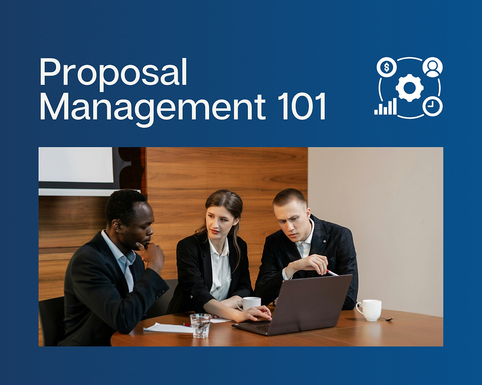 Proposal Management 101