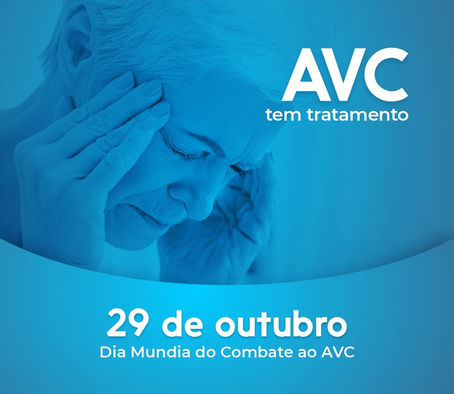 29/10 – Dia Mundial do AVC (Acidente Vascular Cerebral)