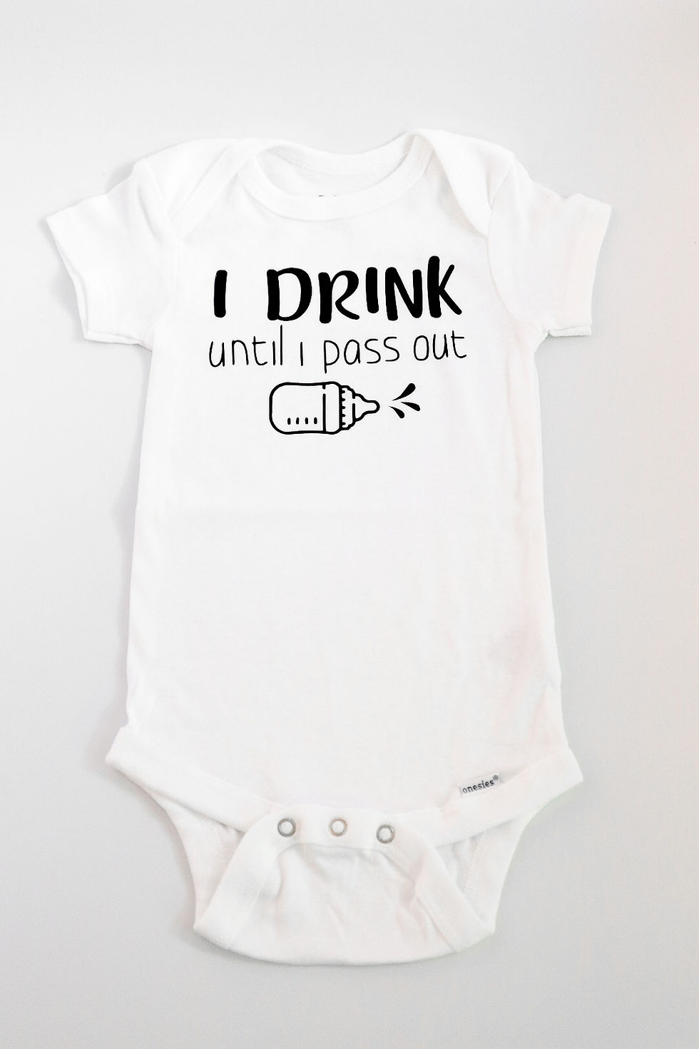 I Drink Until I Pass Out Onesie