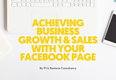 Achieving Business Growth & Sales With Your Facebook Page