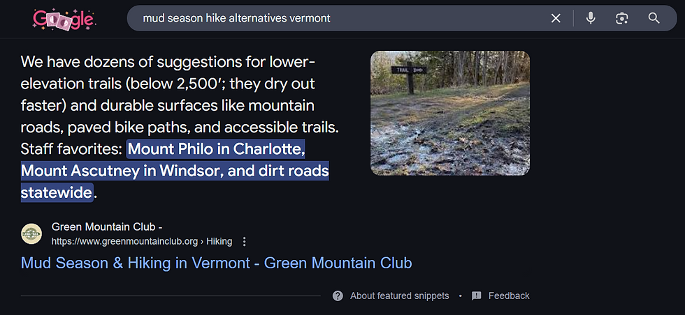 Featured snippet result on Google for the search "mud season hike alternatives Vermont"