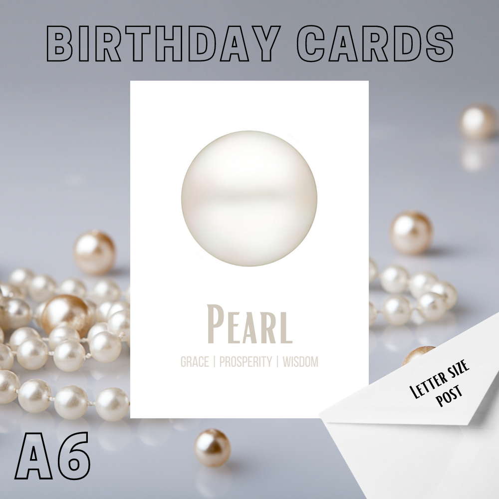 Pearl Birthday Card - Pearl Properties, June