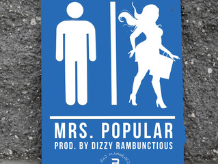 Mrs. Popular - Willy Gonza (Prod. by Dizzy Rambunctious