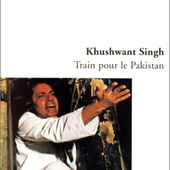 "Train pour le Pakistan" de Khushwant Singh                         