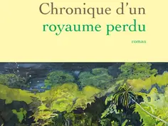 "Chronique d’un royaume perdu" — Ananda Devi