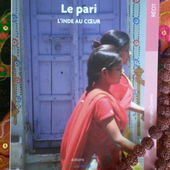 "Le pari - L'Inde au cœur" de Lucie Friedrich