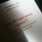 Que devons-nous aimer ? par Arundhati Roy et John Cusack                          