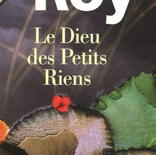 Le Dieu des Petits Riens de Arundhati Roy