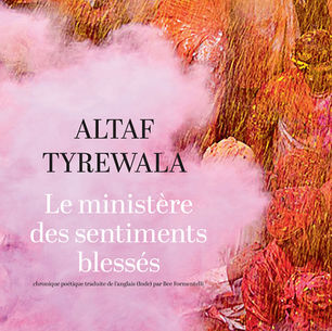"Le ministère des sentiments blessés" de Altaf Tyrewala   