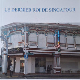 "Le Dernier Roi de Singapour" Christophe Masson 🇫🇷                         