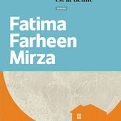 "Cette maison est la tienne" de Fatima Farheen Mirza 