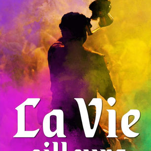 "La vie ailleurs" de Leslie Héliade