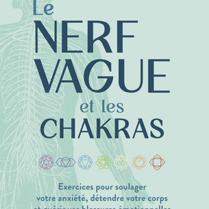 "Le nerf vague et les chakras" de C.J. Llewelyn