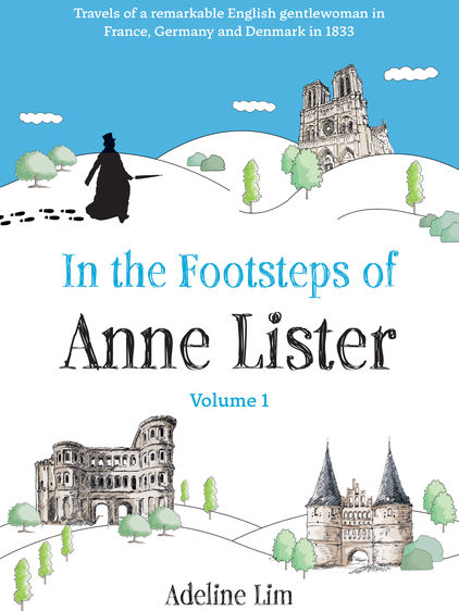 In the Footsteps of Anne Lister_Adeline Lim.jpg