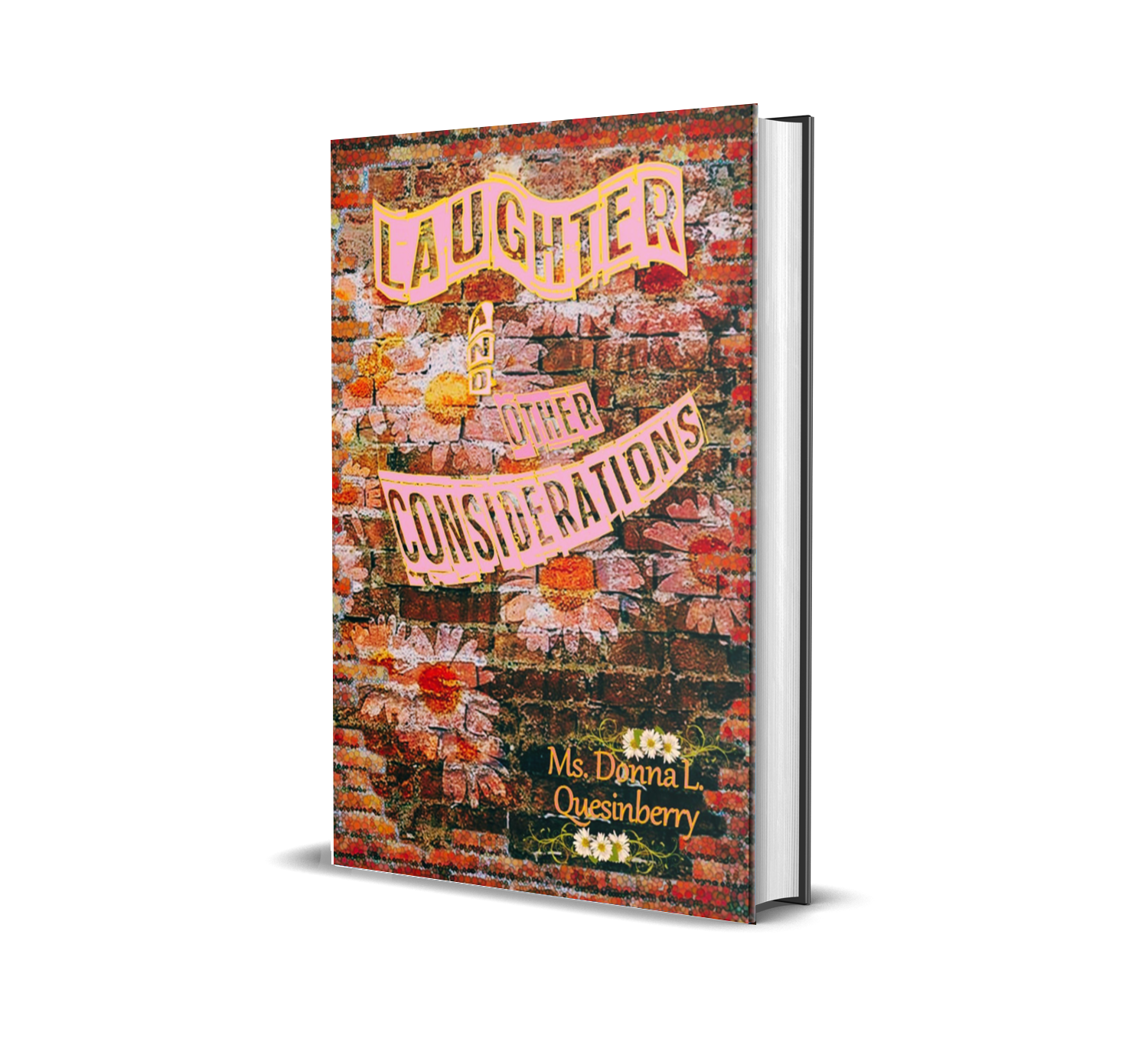 Laughter and Other Considerations