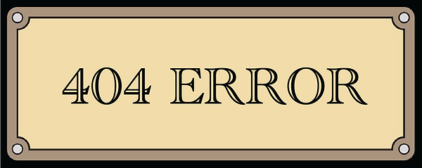 A gold metalic plaque that reads '404 Error'.