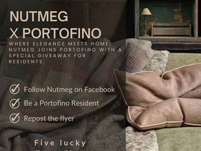 Where Elegance Meets Home: Nutmeg Joins Portofino with a Special Giveaway for Residents