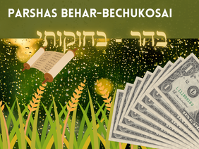Parshas Behar - Bechukosai