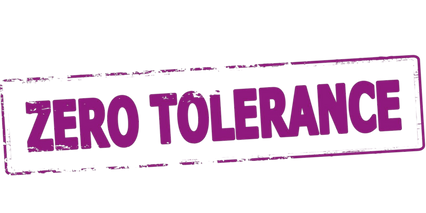 It reads 'ZERO TOLERANCE"