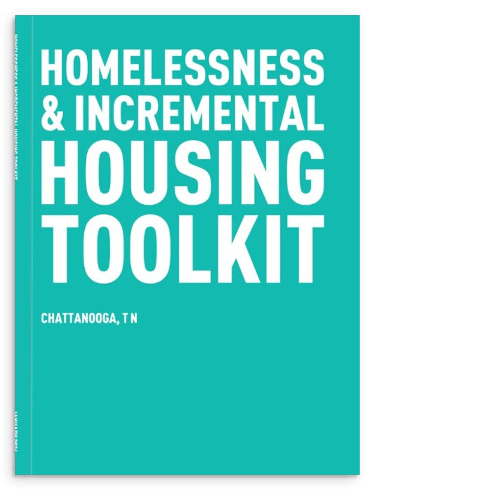 Homelessness & Incremental Housing Toolkit
