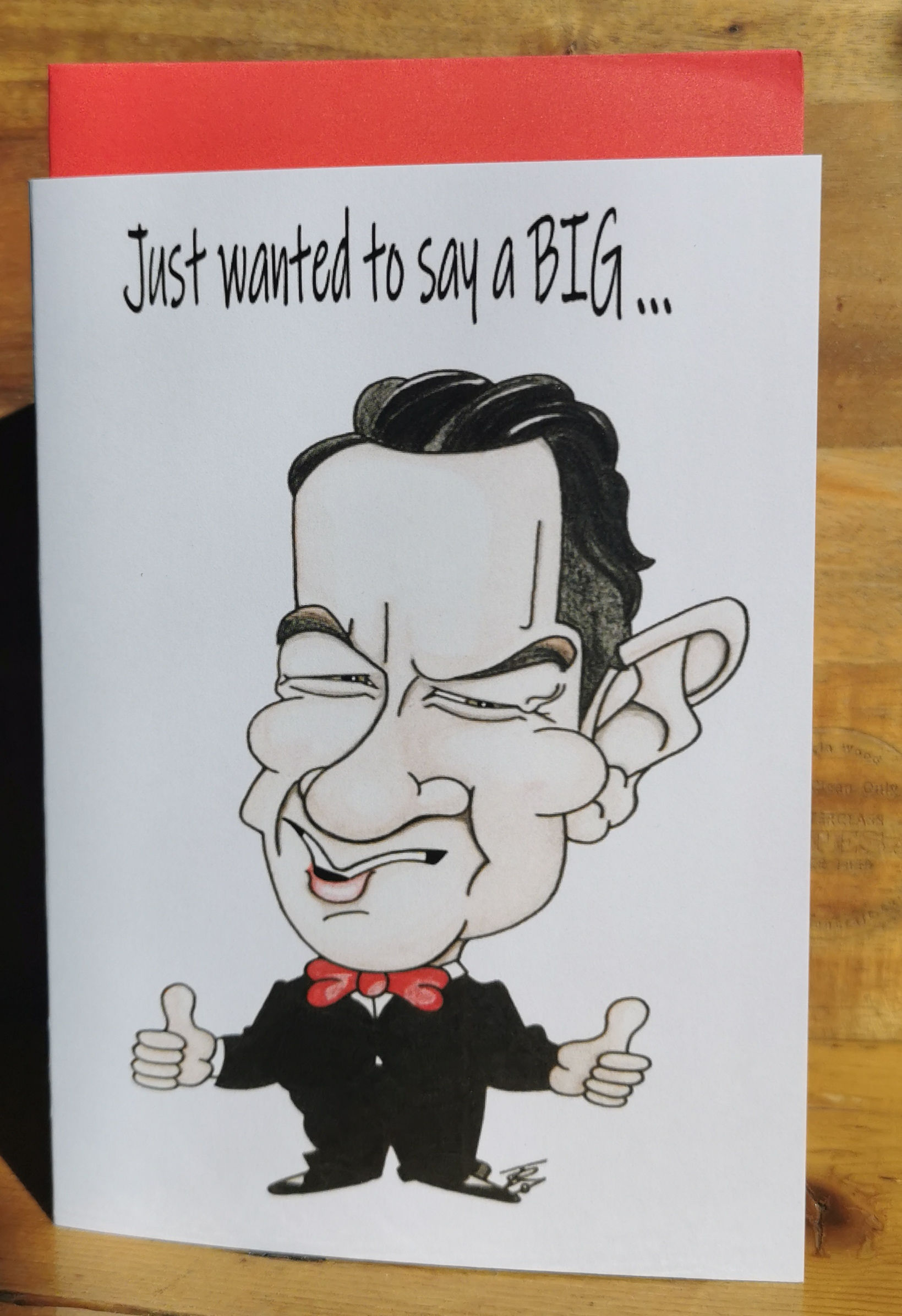 Just wanted to say a BIG... (Thank you card)