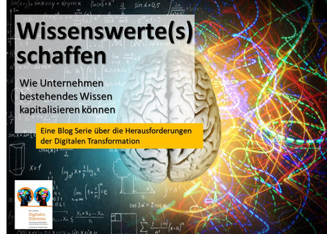 Wissenswerte(s) schaffen - Wie sich Wissen kapitalisieren lässt