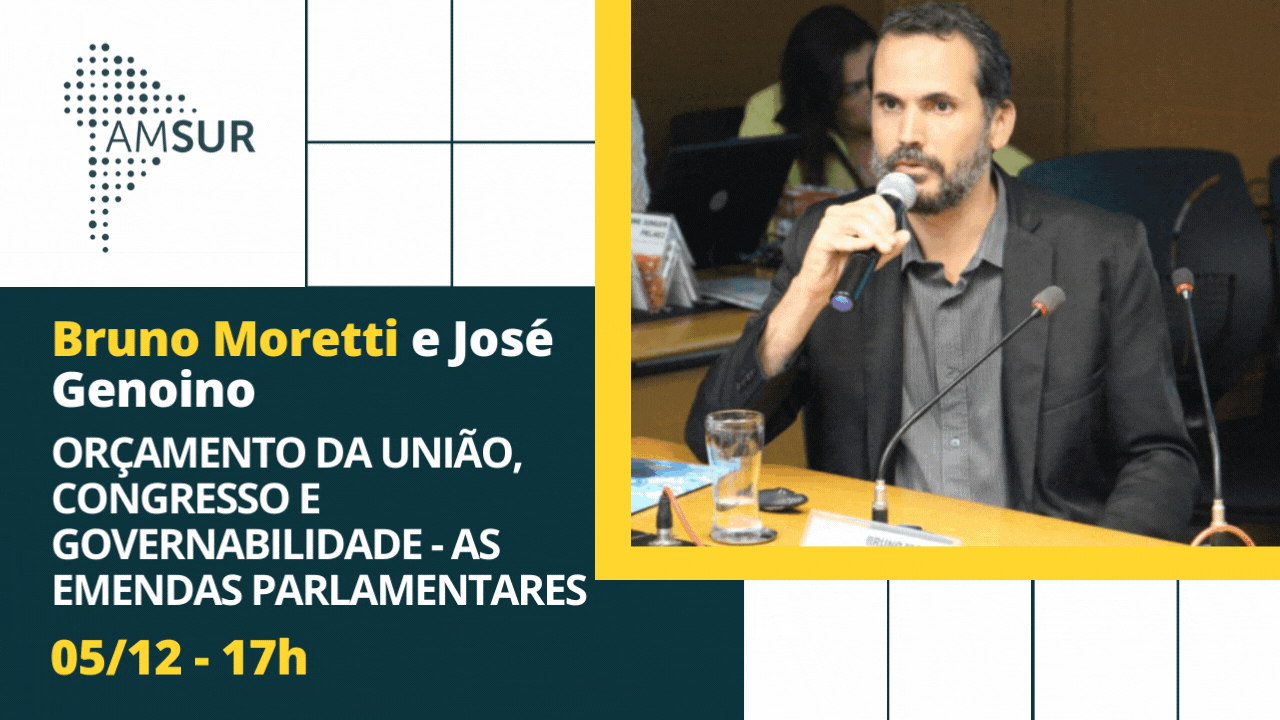Domingueira AMSUR: Orçamento da União, Congresso e Governabilidade - As Emendas Parlamentares