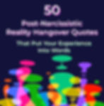 Colorful abstract shapes with text: "50 Post-Narcissistic Reality Hangover Quotes That Put Your Experience Into Words" on a dark background.