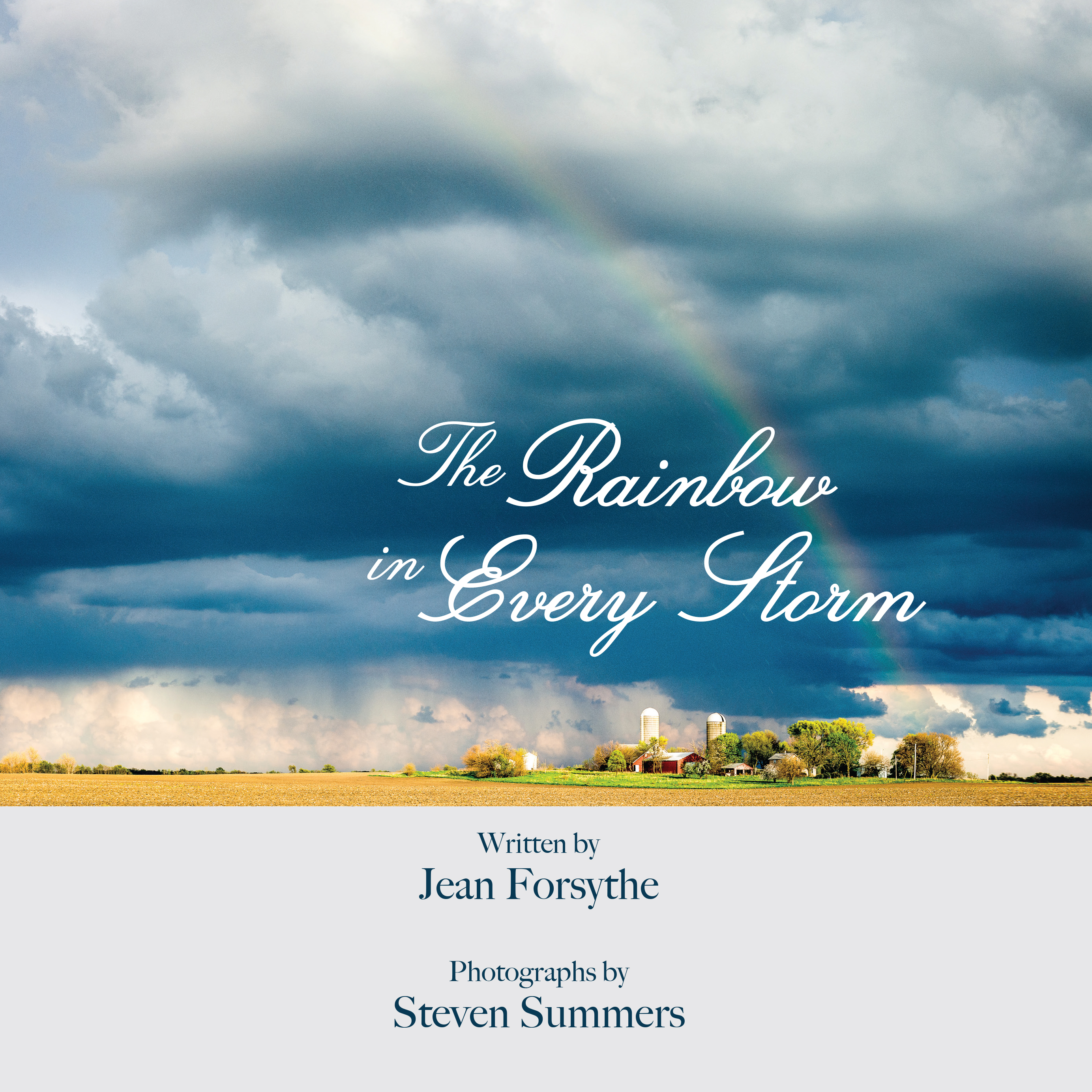 The Rainbow in Every Storm