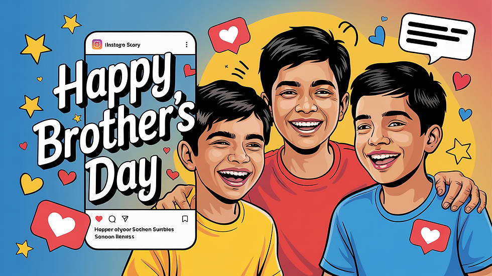 How to Create Engaging Stories for Brother’s Day on Instagram