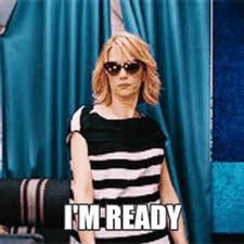 I'm ready