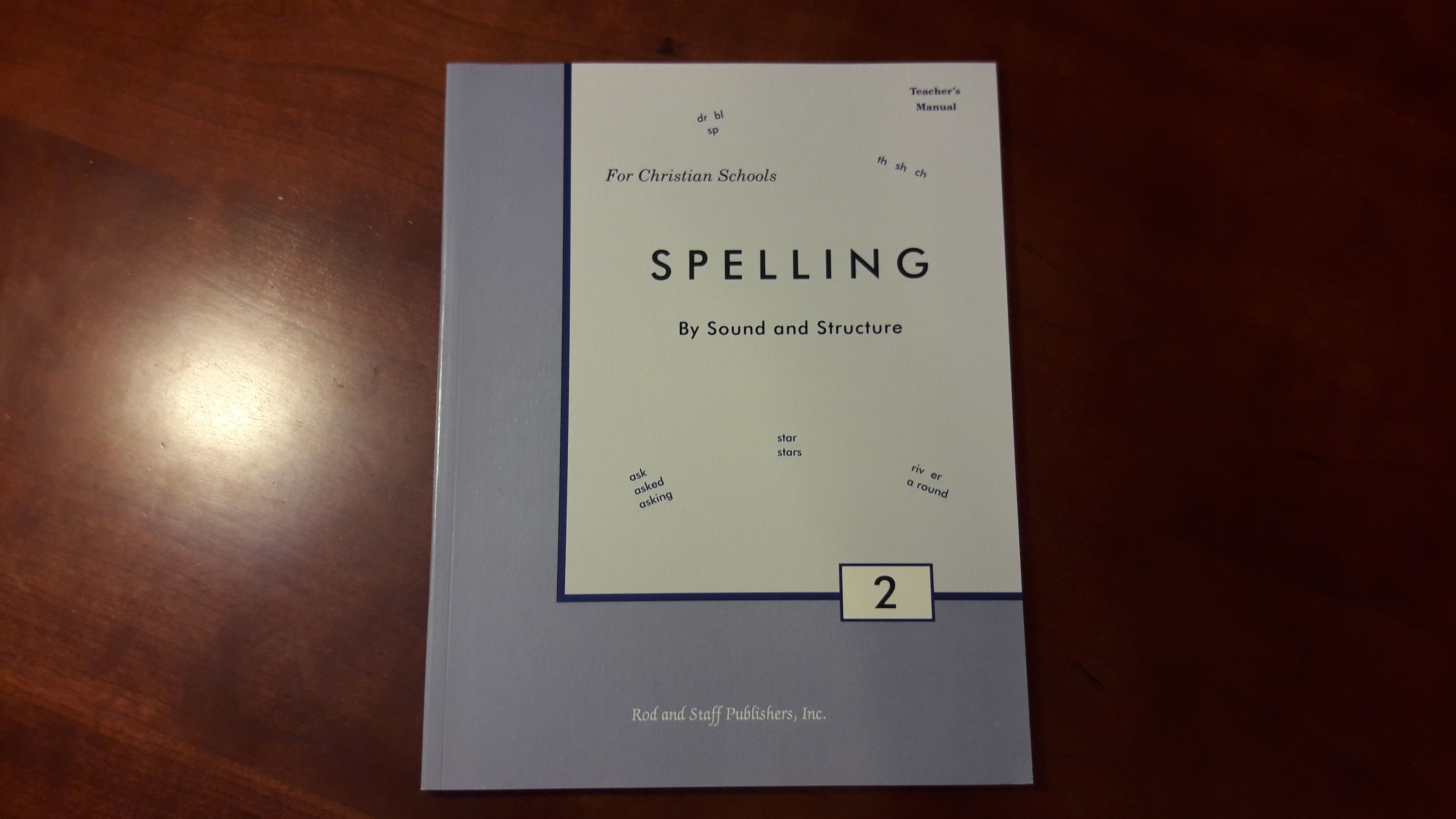 Rod and Staff Spelling Teach. Manual-2nd grade