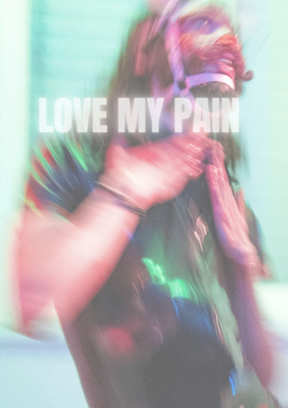 Affiche de la performance LOVE MY PAIN