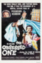 The Obsessed One - Movie Poster