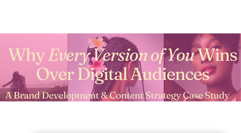 Why Every Version of You Wins Over Digital Audiences