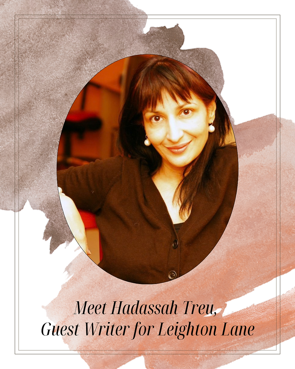 Smiling woman in brown top and pearl earrings in an oval frame; text reads Meet Hadassah Treu, Guest Writer for Leighton Lane.