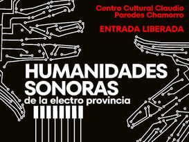 HUMANIDADES SONORAS DE LA ELECTROPROVINCIA