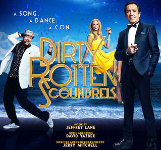 "Give Them What They Want" - Jerry Mitchell's Dirty Rotten Scoundrels at the Savoy.