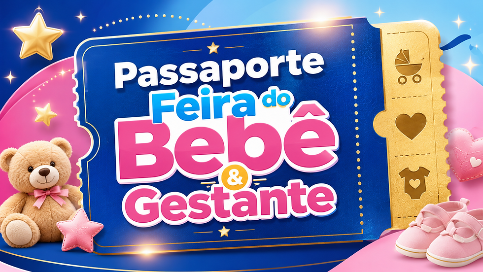 Feira do Bebê VIX Oficial - PASSAPORTE ESPECIAL
