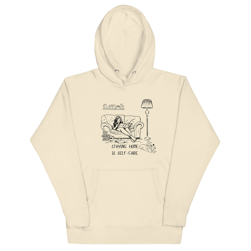 Thumbnail: Staying Home is Self-Care, Hoodie