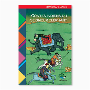 Contes indiens du seigneur Éléphant