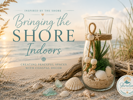 Coastal terrarium vase decorated with jute rope, shells, starfish, sand, and greenery displayed on a beach scene with driftwood, sea glass, and seashells. The image features the title "Bringing the Shore Indoors: Creating Peaceful Spaces with Coastal Decor" and Shoreline Creations by Sonia branding.