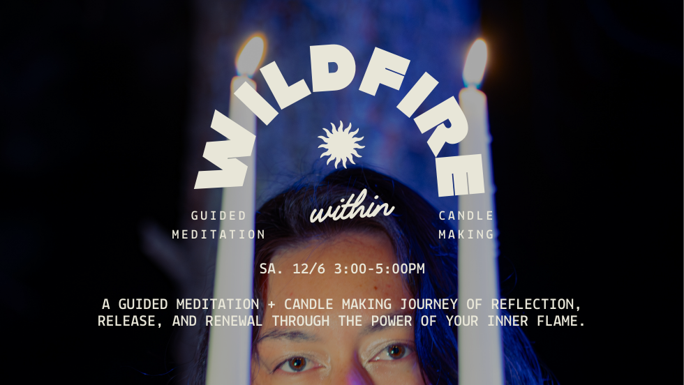 Wildfire Within: Tend to your Flame Ritual