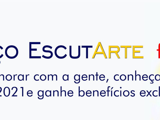 Evento em comemoração do 1º ano do Espaço EscutArte