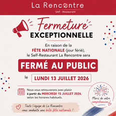 Fermeture exceptionnelle du Self et de la Repasserie