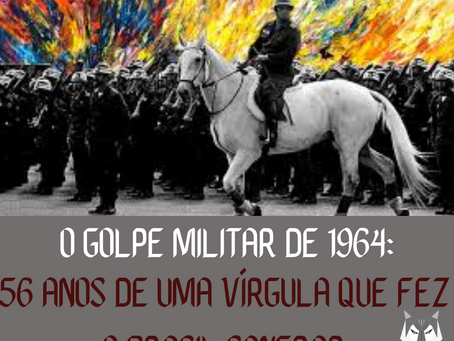 O Golpe Militar de 1964