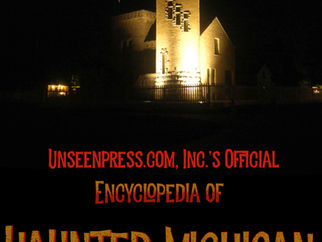 BOOK LAUNCH! Encyclopedia of Haunted Michigan!